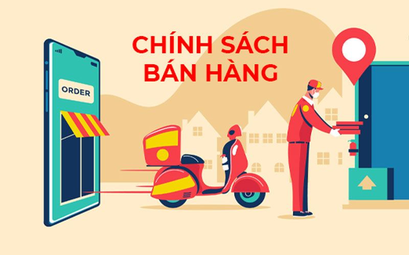 Chính sách bán hàng Chính sách bán hàng